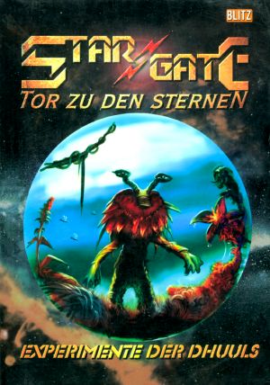 [Star Gate 07] • Experimente der Dhuuls